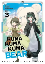 Kuma Kuma Kuma bear. Vol. 3 - Kumanano