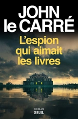L'espion qui aimait les livres - John Le Carré