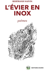L'Evier en Inox - Bertrand Naivin