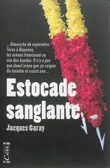 Estocade sanglante - Jacques Garay