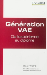 Génération VAE : de l'expérience au diplôme - David Rivoire
