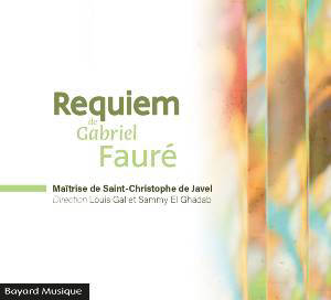 Requiem de Gabriel Fauré : Avec la Messe basse et le Cantique de Jean Racine - Collectif