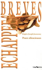 Peurs silencieuses - Brigitte Joseph-Jeanneney