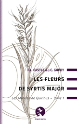 Les mondes de Quirinus. Vol. 1. Les fleurs de Syrtis Major - Frédéric L. Castle