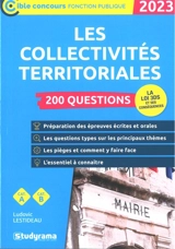 Les collectivités territoriales : 200 questions, cat. A, cat. B : 2023 - Ludovic Lestideau