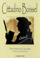 Cittadino Boissel : dialogo storico in 9 scene - Pierre-Antoine Courouble