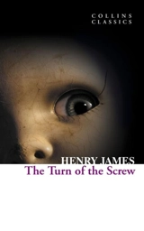 The Turn of the Screw - James, Henry