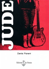 Jude : pièce en 7 tableaux - Denis Parent