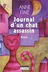 Journal d'un chat assassin - Anne Fine