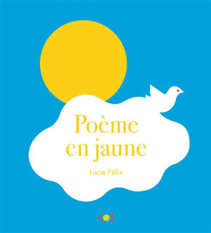 Poème en jaune - Lucie Félix