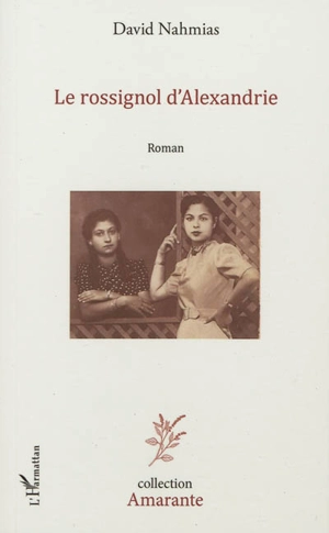 Le rossignol d'Alexandrie - David Nahmias