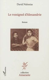 Le rossignol d'Alexandrie - David Nahmias