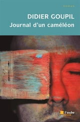 Journal d'un caméléon - Didier Goupil