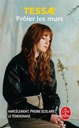 Frôler les murs - Tessae