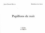 Papillons de nuit - Jean-Claude Maille