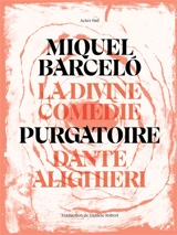 La divine comédie. Purgatoire - Dante Alighieri
