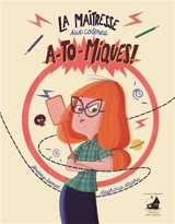 La maîtresse aux colères a-to-miques ! - Jérémy Semet