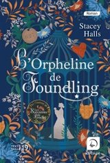L'orpheline de Foundling - Stacey Halls