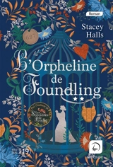 L'orpheline de Foundling - Stacey Halls