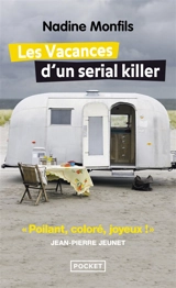 Mémé Cornemuse. Vol. 1. Les vacances d'un serial killer - Nadine Monfils