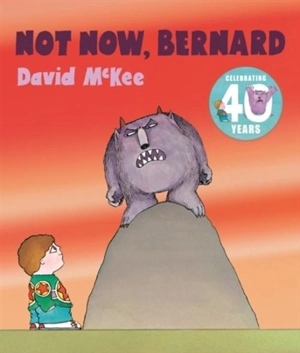 Not Now, Bernard - Mckee, David