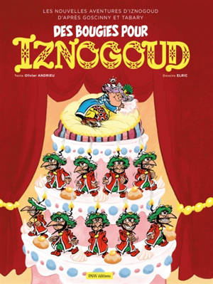 Les nouvelles aventures d'Iznogoud d'après Goscinny et Tabary. Vol. 32. Des bougies pour Iznogoud - Olivier Andrieu