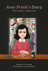 Anne Frank's Diary : The Graphic Adaptation - Anne Frank