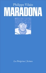 Maradona - Philippe Vilain