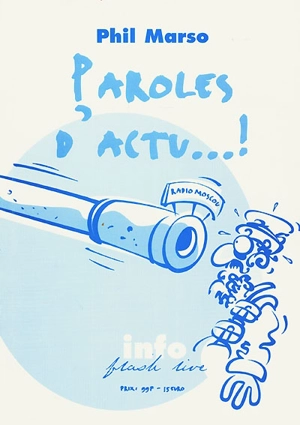 Paroles d'actu...! - Phil Marso
