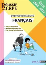 Français, épreuve d'admissibilité : sujets 2022 corrigés : écrit 2023 et 2024 - Anne-Rozenn Morel