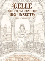 Celle qui fit le bonheur des insectes - Zidrou