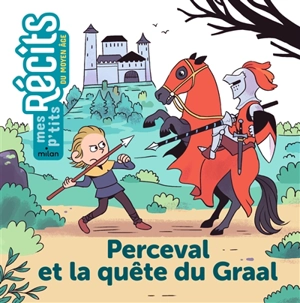 Perceval et la quête du Graal - Stéphanie Redoulès