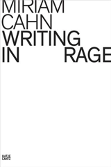 Miriam Cahn Writing in Rage - Miriam Cahn