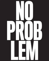 No Problem : Cologne/ New York 1984-1989 - Nickas, Bob