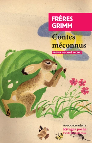 Contes méconnus - Jacob Grimm