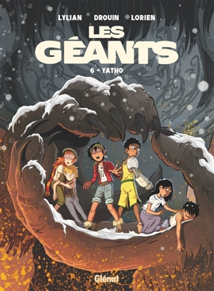 Les géants. Vol. 6. Yatho - Lylian