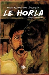 Le Horla - Frédéric Bertocchini