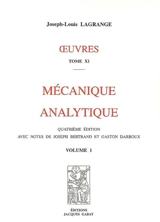 Oeuvres. Vol. 11-12. Mécanique analytique - Joseph-Louis Lagrange