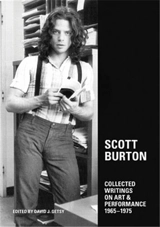 Scott Burton : Collected Writings on Art and Performance, 1965-1975 - Scott Burton