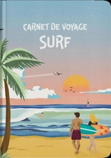 Surf : carnet de voyage - Allan Labielle