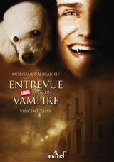 Entrevue choc avec un vampire : chroniques des croqueurs de cou - Morgane Caussarieu