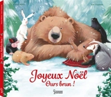 Joyeux Noël Ours brun ! - Karma Wilson
