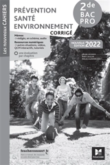 Prévention, santé, environnement 2de bac pro : 2022 : corrigé - Sylvie Crosnier