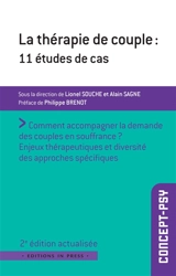 La thérapie de couple : 11 études de cas : diversité des approches, fonctions thérapeutiques