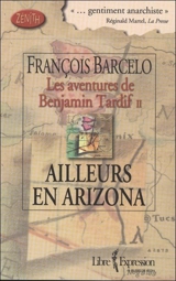Ailleurs en Arizona 2 - François Barcelo