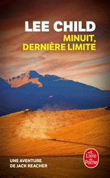 Minuit, dernière limite : une aventure de Jack Reacher - Lee Child