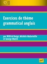 Exercices de thème grammatical anglais - Wilfrid Rotgé