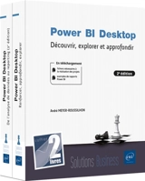Power BI Desktop : découvrir, explorer et approfondir : coffret de 2 livres - André Meyer