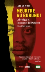 Meurtre au Burundi : la Belgique et l'assassinat de Rwagasore - Ludo De Witte