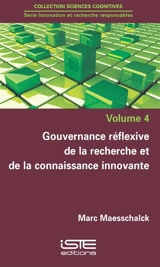 Gouvernance réflexive de la recherche et de la connaissance innovante - Marc Maesschalck